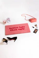 BETTER LATE THAN UGLY Doormat - Image 2