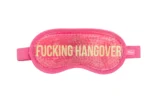 FUCKING HANGOVER Gel Eye Mask Pink