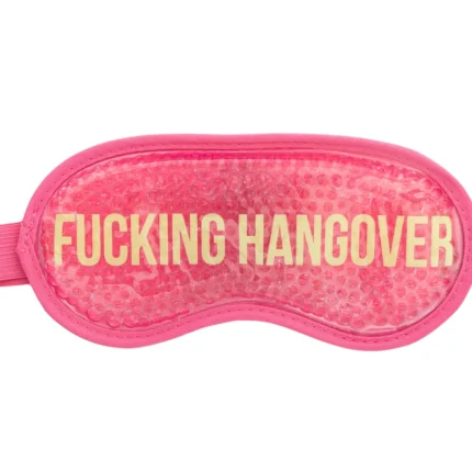 FUCKING HANGOVER Gel Eye Mask Pink